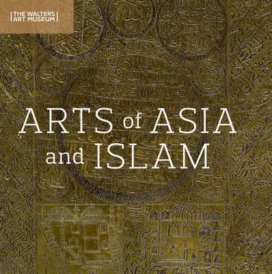 Prin Asia și lumea islamică: Mișcare și mobilitate în artele culturilor din Asia de Est, Asia de Sud și de Sud-Est, precum și în culturile islamice - Across Asia and the Islamic World: Movement and Mobility in the Arts of East Asian, South and Southeast Asian, and Islamic Cultures