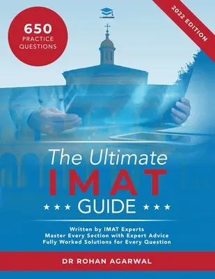 Ghidul suprem IMAT: 650 de întrebări practice, soluții complet lucrate, tehnici de economisire a timpului, strategii de creștere a scorului, UniAdmissions - The Ultimate IMAT Guide: 650 Practice Questions, Fully Worked Solutions, Time Saving Techniques, Score Boosting Strategies, UniAdmissions
