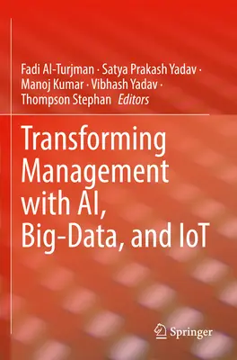 Transformarea managementului cu ajutorul AI, Big-Data și Iot - Transforming Management with Ai, Big-Data, and Iot