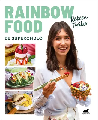 Rainbow Food de Superchulo / Rainbow Food de Superchulo - Rainbow Food de Superchulo / Rainbow Food by Superchulo