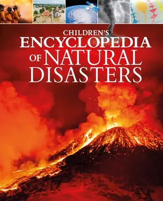 Enciclopedia pentru copii a dezastrelor naturale - Children's Encyclopedia of Natural Disasters