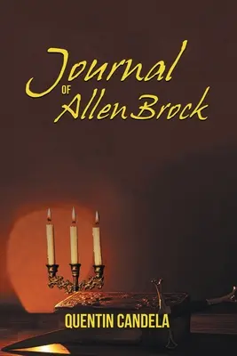 Jurnalul lui Allen Brock - Journal of Allen Brock