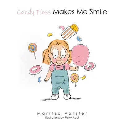 Candy Floss mă face să zâmbesc - Candy Floss Makes Me Smile