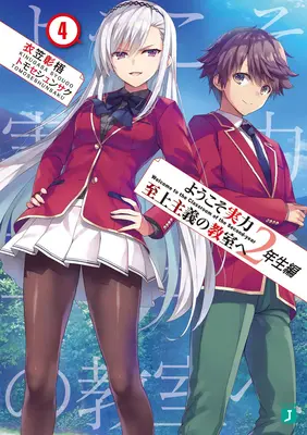 Classroom of the Elite: Anul 2 (Light Novel) Vol. 4 - Classroom of the Elite: Year 2 (Light Novel) Vol. 4