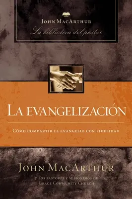 Evanghelizare - La Evangelizacin