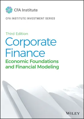 Finanțe corporative: Fundamente economice și modelare financiară - Corporate Finance: Economic Foundations and Financial Modeling