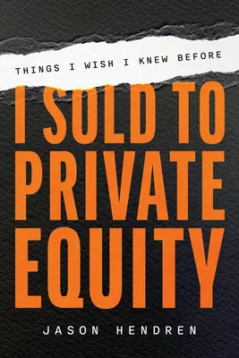 Lucruri pe care aș fi vrut să le știu înainte de a vinde către Private Equity - Things I Wish I Knew Before I Sold to Private Equity