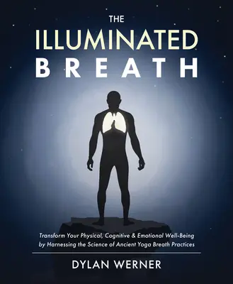 Respirația luminată - The Illuminated Breath