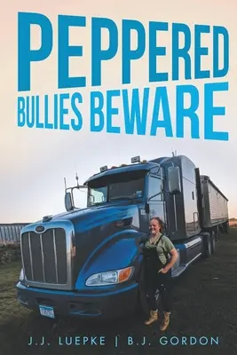 Bătăușii cu piper să fie atenți - Peppered Bullies Beware