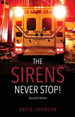 Sirenele nu se opresc niciodată! - The Sirens Never Stop!