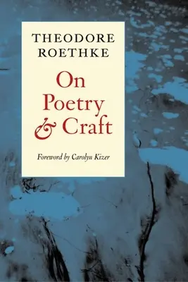 Despre poezie și meserie: Proză aleasă - On Poetry and Craft: Selected Prose