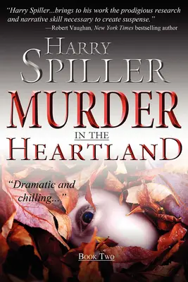 Crimă în Heartland: Cartea a doua - Murder in the Heartland: Book Two
