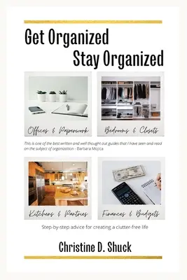 Organizează-te, rămâi organizat - Get Organized, Stay Organized