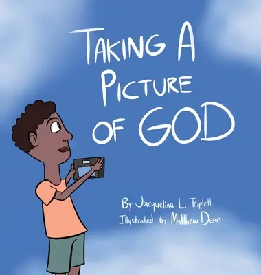 O imagine a lui Dumnezeu - Taking A Picture of God