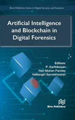 Inteligența artificială și Blockchain în criminalistica digitală - Artificial Intelligence and Blockchain in Digital Forensics