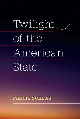 Amurgul statului american - Twilight of the American State
