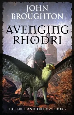 Răzbunarea lui Rhodri - Avenging Rhodri