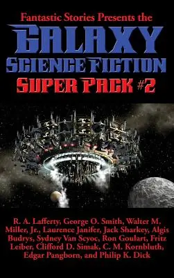 Fantastic Stories prezintă Galaxy Science Fiction Super Pack #2 - Fantastic Stories Presents the Galaxy Science Fiction Super Pack #2
