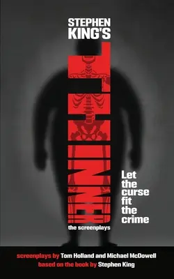 Thinner de Stephen King: The Original Screenplay - Stephen King's Thinner: The Original Screenplay