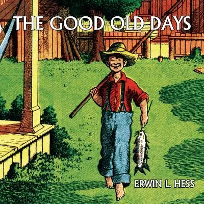The Good Old Days (reeditare benzi desenate) - The Good Old Days (comic reprint)