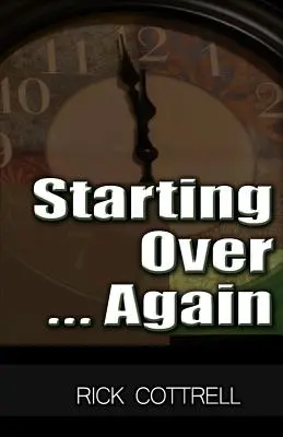 Începând din nou - Starting Over Again
