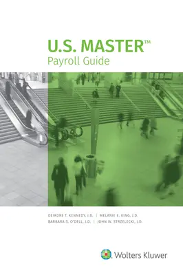 U.S. Master Payroll Guide: Ediția 2021 - U.S. Master Payroll Guide: 2021 Edition