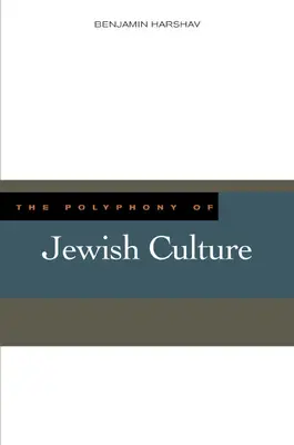 Polifonia culturii evreiești - The Polyphony of Jewish Culture