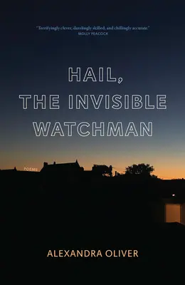 Ave, paznicul invizibil - Hail, the Invisible Watchman