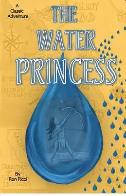 Prințesa apelor: O aventură clasică - The Water Princess: A Classic Adventure