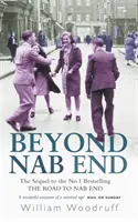 Dincolo de Nab End - continuarea cărții Drumul spre Nab End - Beyond Nab End - The Sequel to The Road to Nab End