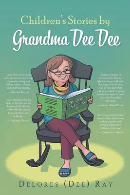 Povești pentru copii de bunica Dee Dee (Ray Delores (Dee)) - Children's Stories by Grandma Dee Dee (Ray Delores (Dee))