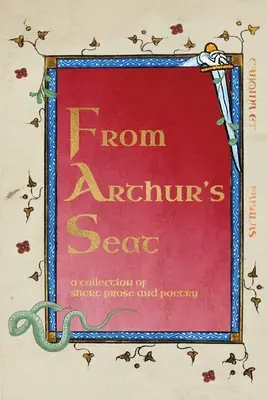 From Arthur's Seat: o colecție de proză scurtă și poezie - From Arthur's Seat: a collection of short prose and poetry