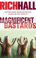 Bastarzi magnifici - Magnificent Bastards