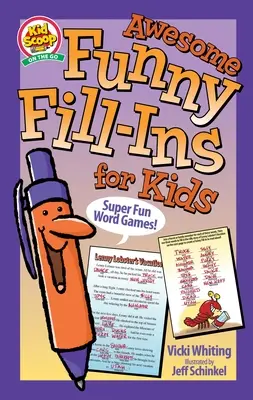 Completări amuzante pentru copii: Jocuri de cuvinte super amuzante! - Awesome Funny Fill-Ins for Kids: Super Fun Word Games!