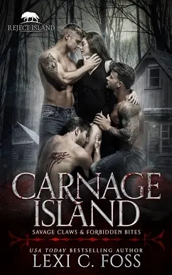 Insula Carnage: A Rejected Mate Standalone Romance - Carnage Island: A Rejected Mate Standalone Romance