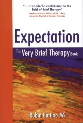 Așteptare: Cartea de terapie foarte scurtă - Expectation: The Very Brief Therapy Book