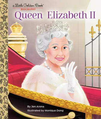 Regina Elisabeta a II-a: O mică carte de aur biografică - Queen Elizabeth II: A Little Golden Book Biography