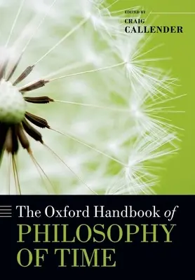 Manualul Oxford de filosofie a timpului - The Oxford Handbook of Philosophy of Time