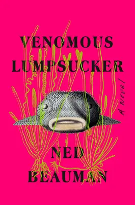 Scrisori despre corp - Venomous Lumpsucker