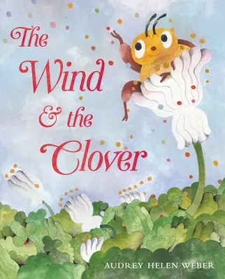 Vântul și trifoiul - The Wind & the Clover