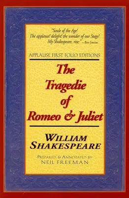 Tragedia lui Romeo și Julieta - The Tragedie of Romeo & Juliet