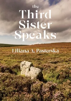 A treia soră vorbește - The Third Sister Speaks