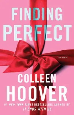 În căutarea perfecțiunii: Un romanvolumul 4 - Finding Perfect: A Novellavolume 4