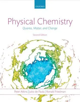 Chimie fizică: Quanta, Materie și Schimbare - Physical Chemistry: Quanta, Matter, and Change