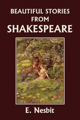 Povești frumoase din Shakespeare (Clasicii de ieri) - Beautiful Stories from Shakespeare (Yesterday's Classics)