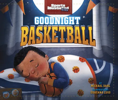 Noapte bună Baschet - Goodnight Basketball