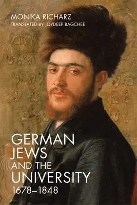 Evreii germani și universitatea, 1678-1848 - German Jews and the University, 1678-1848