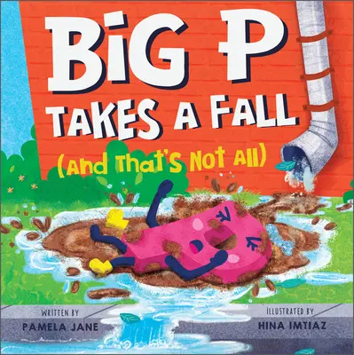 Big P cade (și asta nu e tot) - Big P Takes a Fall (and That's Not All)