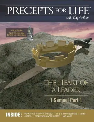 Precepts For Life Study Companion (Ghid de studiu Precepte pentru viață): Inima unui lider (1 Samuel Partea 1) - Precepts For Life Study Companion: The Heart of a Leader (1 Samuel Part 1)