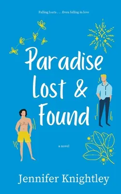 Paradisul pierdut și găsit - Paradise Lost & Found